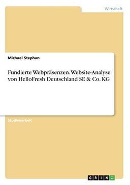 Fundierte Webpräsenzen. Website-Analyse von HelloFresh Deutschland SE & Co. KG