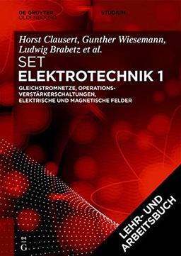 [Set Grundgebiete der Elektrotechnik 1, 13. Aufl.+Arbeitsbuch Elektrotechnik 1, 2. Aufl.] (De Gruyter Studium, Band 1)