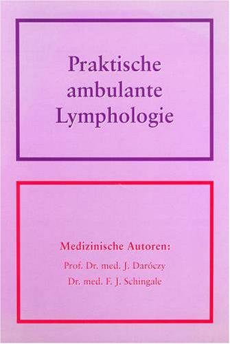 Die Knöchelregion: Diagnostische und therapeutische Aspekte der Arteriologie, Phlebologie und Lymphologie (Aktuelle Probleme in der Angiologie)