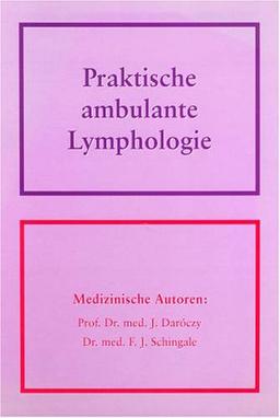 Die Knöchelregion: Diagnostische und therapeutische Aspekte der Arteriologie, Phlebologie und Lymphologie (Aktuelle Probleme in der Angiologie)