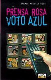 Prensa Rosa Voto Azul (Ikerkuntza Kazetaritza)