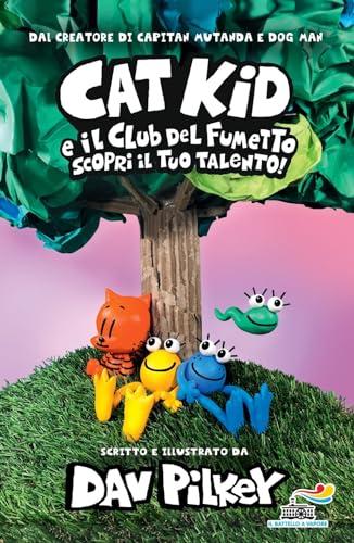 Scopri il tuo talento! Cat Kid e il club del fumetto (One shot)