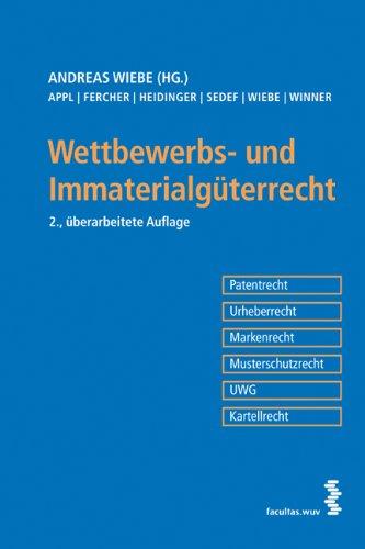 Wettbewerbs- und Immaterialgüterrecht (Österr. Recht)