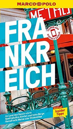 MARCO POLO Reiseführer Frankreich: Reisen mit Insider-Tipps. Inklusive kostenloser Touren-App