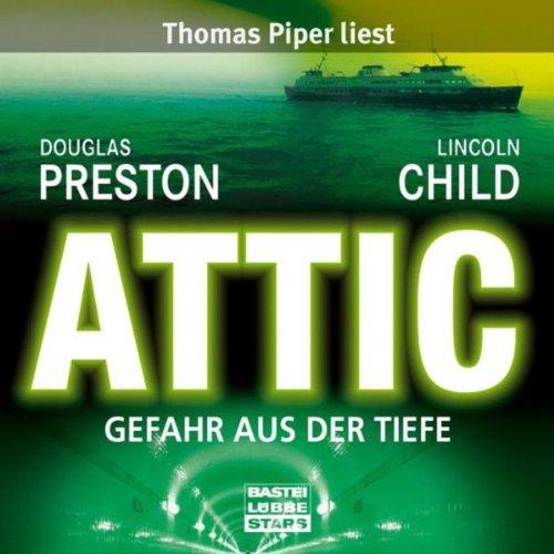 Attic: Gefahr aus der Tiefe.  Lesung