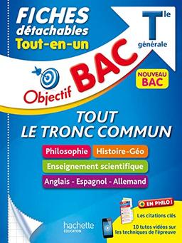 Tout le tronc commun terminale générale : fiches détachables, tout-en-un : nouveau bac