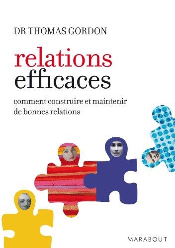 Relations efficaces : comment construire et maintenir de bonnes relations