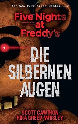 Five Nights at Freddy's: Die silbernen Augen