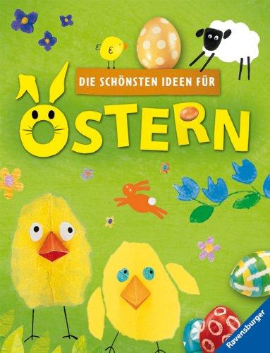 Die schönsten Ideen für Ostern