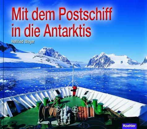 Mit dem Postschiff in die Antarktis