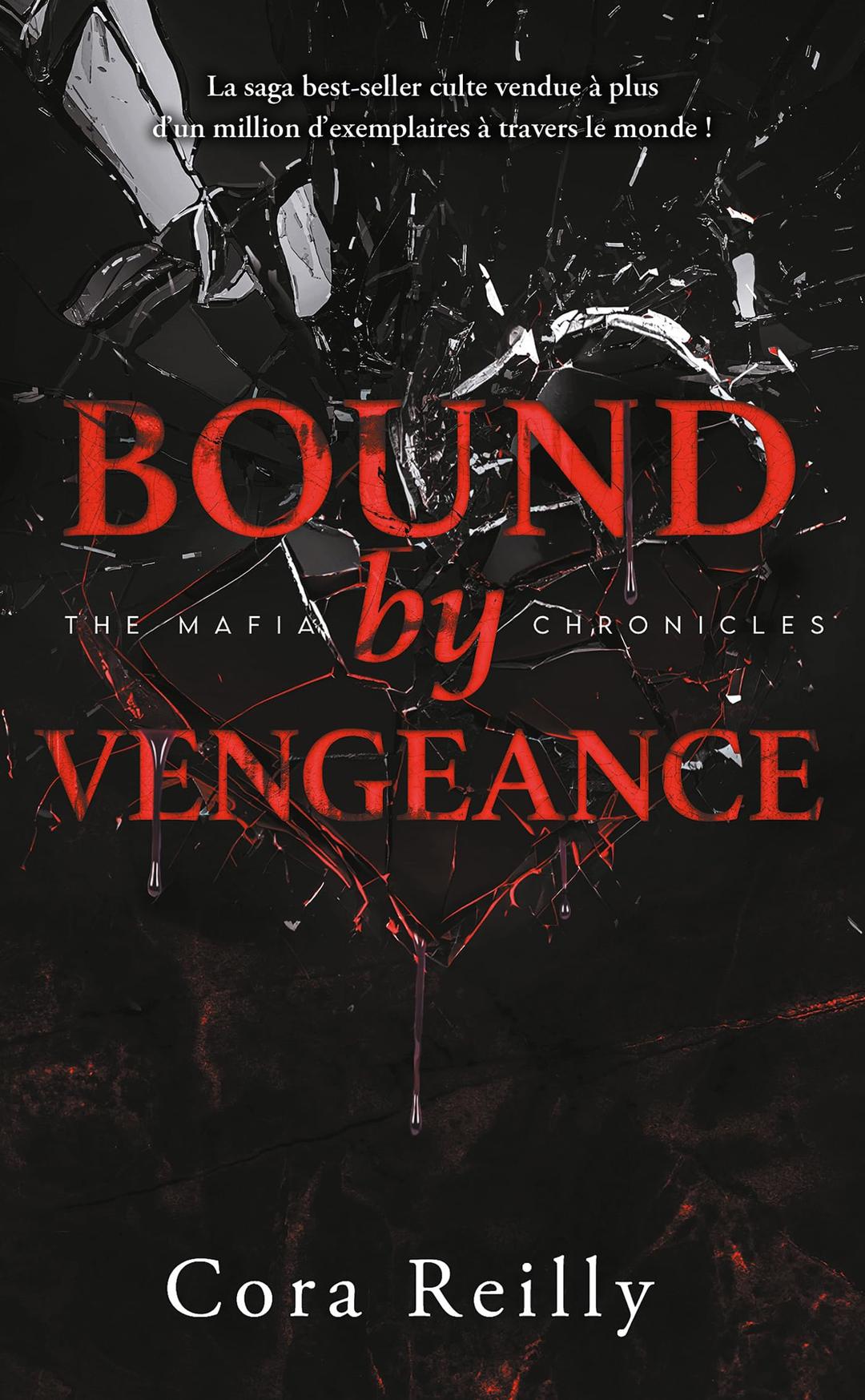 The mafia chronicles. Vol. 5. Bound by vengeance