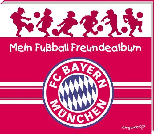 Mein Fußball Freundealbum - FC Bayern München 2012/2013