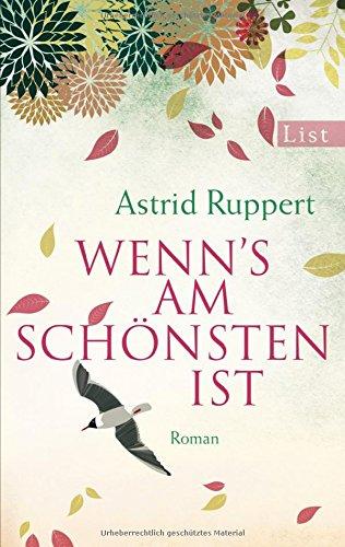 Wenn's am schönsten ist: Roman