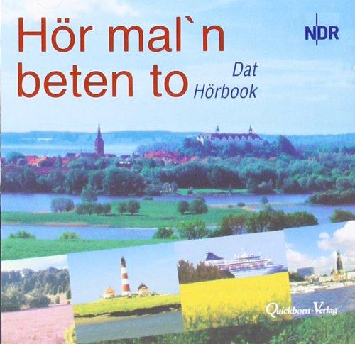 Hör mal `beten to. CD: Texte aus der NDR-Sendereihe