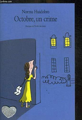 OCTOBRE UN CRIME