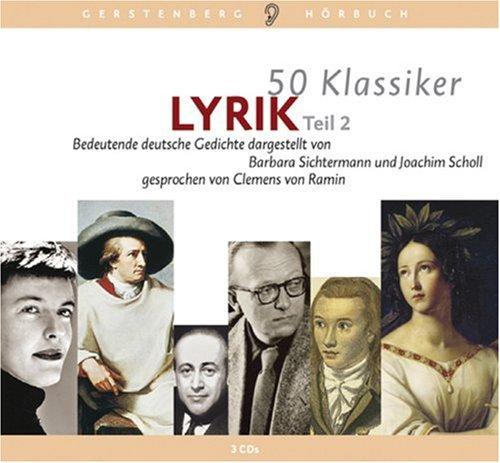 50 Klassiker Lyrik 2. Bedeutende deutsche Gedichte. 3 CDs