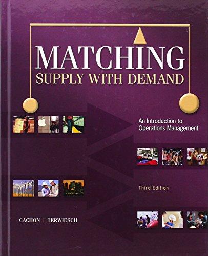 Matching Supply with Demand: An Introduction to Operations Management