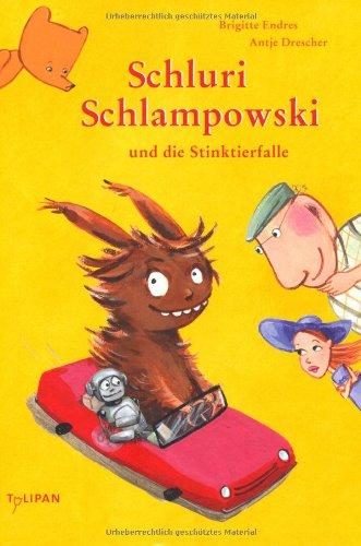 Schluri Schlampowski und die Stinktierfalle: Vorlesebuch