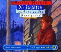 Die Schatten wachsen in der Dämmerung. 3 CDs . Lesung