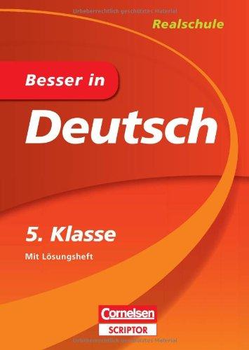 Besser in Deutsch - Realschule 5. Klasse - Cornelsen Scriptor