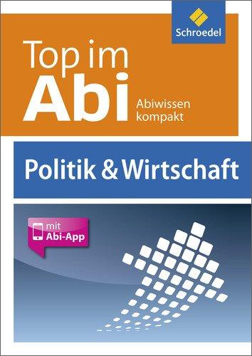 Top im Abi: Politik und Wirtschaft