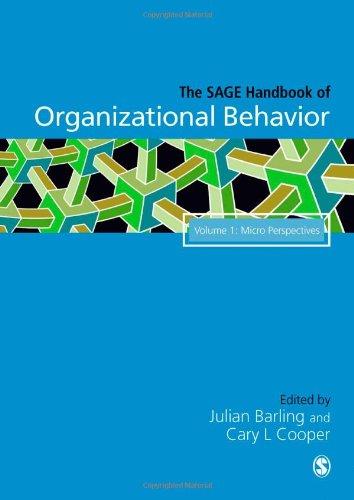 The Sage Handbook of Organizational Behavior: Volume One: Micro Approaches