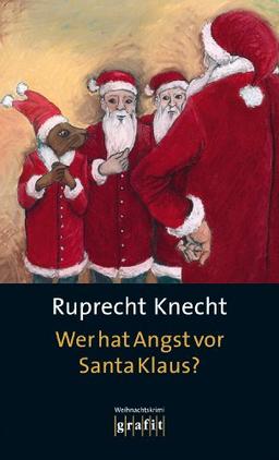 Wer hat Angst vor Santa Klaus? Weihnachtskrimi