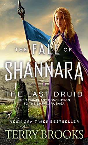 The Last Druid (The Fall of Shannara, Band 4)