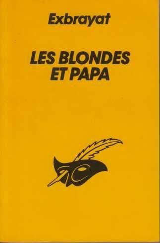 Les blondes et papa