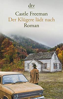 Der Klügere lädt nach: Roman