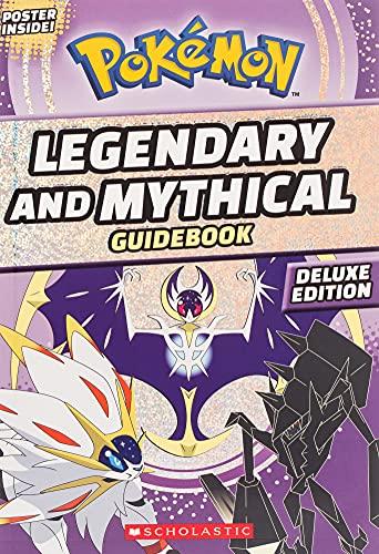 Legendary and Mythical Guidebook: Deluxe Edition: 1 (Pokemon)