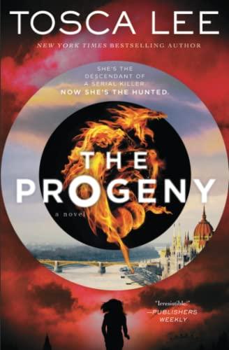 The Progeny: A Novel (Descendants of the House of Bathory, Band 1)