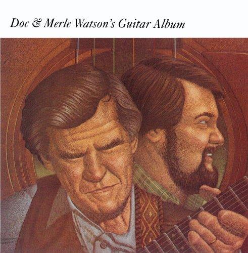 Doc & Merle Watson's Guitar Album