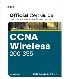 CCNA Wireless 200-355 Official Cert Guide (Certification Guide)