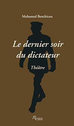 Le dernier soir du dictateur