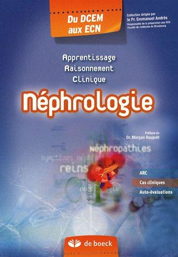 Néphrologie : apprentissage, raisonnement, clinique