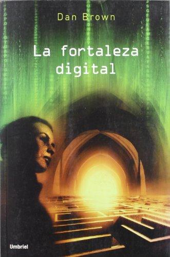 La Fortaleza Digital = Digital Fortress (Narrativa (umbriel))