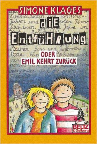 Die Entführung oder Emil kehrt zurück