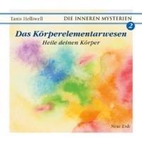 Das Körperelementarwesen: Heile deinen Körper