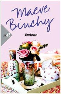 Amiche (Super bestseller)