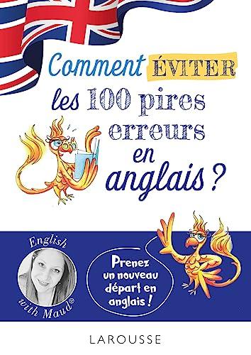 English with Maud : comment éviter les 100 pires erreurs en anglais ?