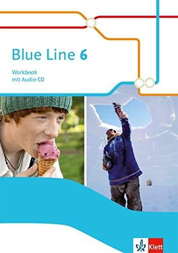 Blue Line 6: Workbook mit Audio-CD Klasse 10 (Blue Line. Ausgabe ab 2014)