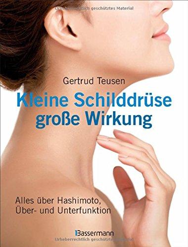 Kleine Schilddrüse - große Wirkung: Alles über Hashimoto, Über - und Unterfunktion