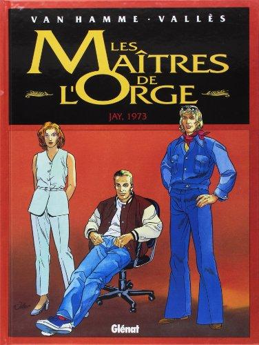 Les maîtres de l'orge. Vol. 6. Jay, 1973