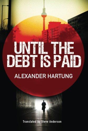 Until the Debt Is Paid (Jan Tommen Investigation, Band 1)