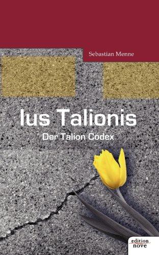 Ius Talionis: Der Talion Codex