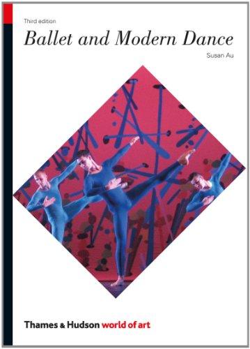 Ballet and Modern Dance 3rd edition (World of Art)