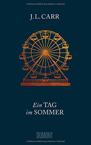 Ein Tag im Sommer: Roman