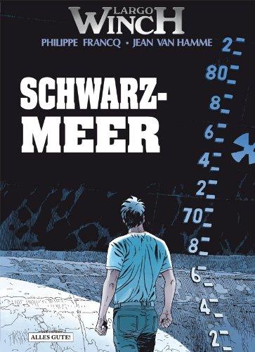 Largo Winch 17: Schwarzmeer