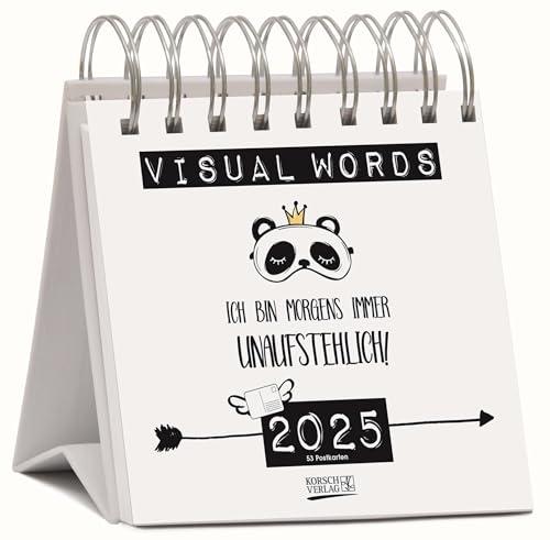 Visual Words 2025: Aufstellbarer Typo-Art Postkartenkalender. Jede Woche ein neuer Spruch. Hochwertiger Wochenkalender für den Schreibtisch